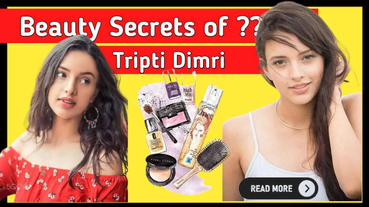 Which beauty products are used by Tripti Dimri