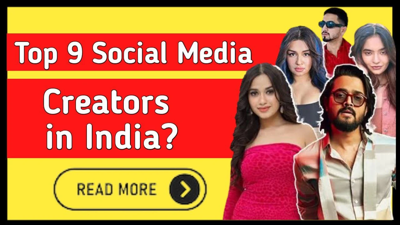 Top 9 social media creators in India